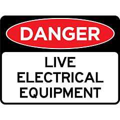Danger - Live Electrical Equipment
