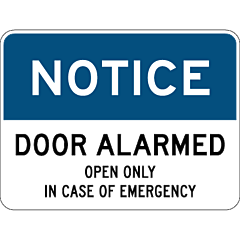 Notice - Door Alarmed  Open Only In Case Of Emergency  