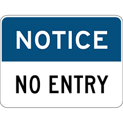 Notice - No Entry 