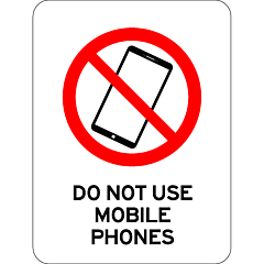 Prohibitory - Do Not Use Mobile Phones
