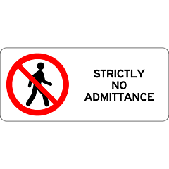 Prohibitory - Strictly No Admittance (Landscape)