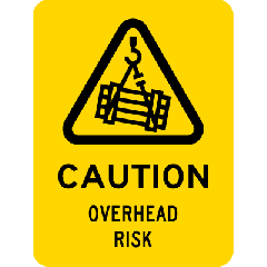 Caution -  Overhead Risk