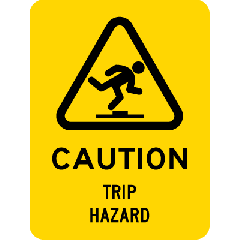 Caution- Trip Hazard