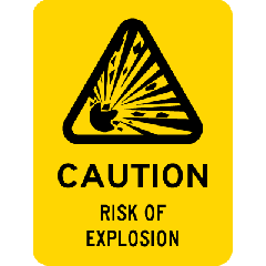 Caution- Risk Of Explosion 
