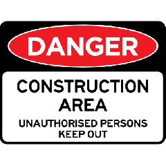 Danger - Construction Area