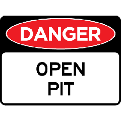 Danger - Open Pit
