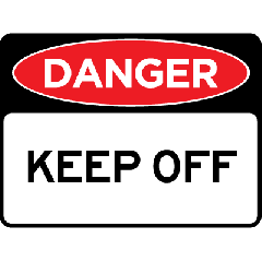 Danger - Keep Off