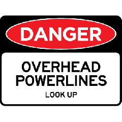 Danger - Overhead Powerlines Look Up