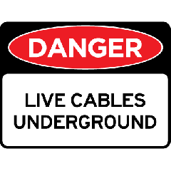 Danger - Live Cables Underground 