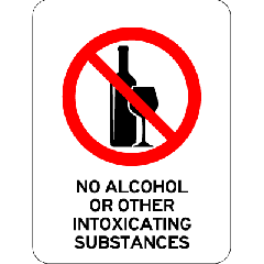 Prohibitory - No Alcohol or Other Intoxicating Substances 