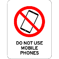 Prohibitory - Do Not Use Mobile Phones