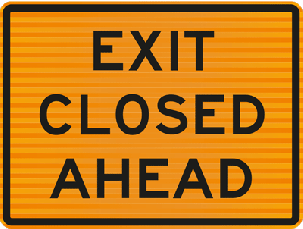 (TD2A) Exit Closed Ahead - Level 1